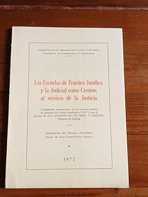 Imagen del vendedor de LAS ESCUELAS DE PRACTICA JURIDICA Y LA JUDICIAL COMO CENTROS AL SERVICIO DE LA JUSTICIA. Conferencia a la venta por Itziar Arranz Libros & Dribaslibros