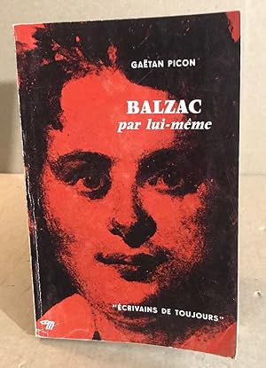 Balzac par lui même