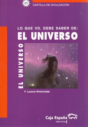 Seller image for LO QUE VD. DEBE SABER DEL UNIVERSO for sale by Librera Vobiscum
