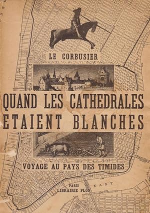 Image du vendeur pour Quand Les Cathedrales Etaient Blanches. Voyage Au Pays Des Timides mis en vente par adr. van den bemt