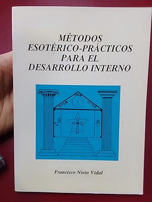 Métodos esotérico-prácticos para el desarrollo interno