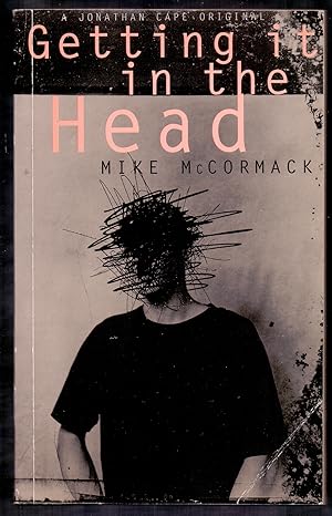 Getting It In The Head *First Edition, 1st printing*