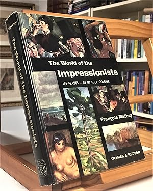 Imagen del vendedor de The World Of The Impressionists a la venta por La Bodega Literaria