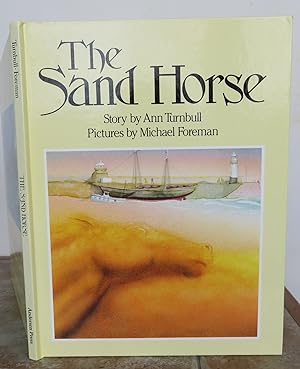 Seller image for THE SAND HORSE. for sale by Roger Middleton P.B.F.A.