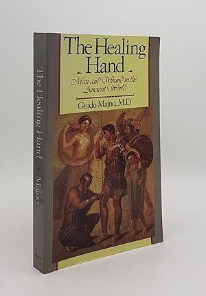 Imagen del vendedor de THE HEALING HAND Man and Wound in the Ancient World a la venta por Rothwell & Dunworth (ABA, ILAB)