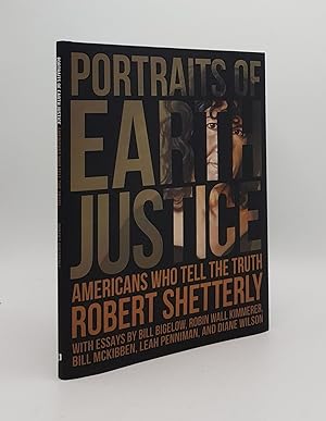 Seller image for PORTRAITS OF EARTH JUSTICE Americans Who Tell the Truth for sale by Rothwell & Dunworth (ABA, ILAB)