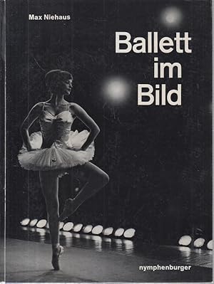 Bild des Verkufers fr Ballett im Bild = Ballet in pictures = Ballet en image. zum Verkauf von Allguer Online Antiquariat