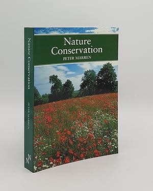 Seller image for NATURE CONSERVATION A Review of the Conservation of Wildlife in Britain 1950-2001 New Naturalist No. 91 for sale by Rothwell & Dunworth (ABA, ILAB)