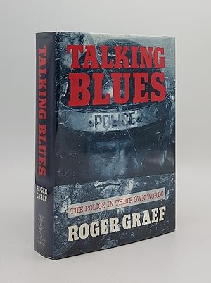 Seller image for TALKING BLUES Police in Their Own Words for sale by Rothwell & Dunworth (ABA, ILAB)