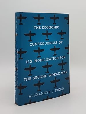 THE ECONOMIC CONSEQUENCES OF U.S. MOBILIZATION FOR THE SECOND WORLD WAR