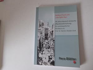 Bild des Verkufers fr 50 Jahre deutsch-trkische Migrationsforschung: ein autobiografischer Rckblick von Prof. Dr. Nermin Abadan-Unat. Pera-Bltter 28. Softcover zum Verkauf von Deichkieker Bcherkiste