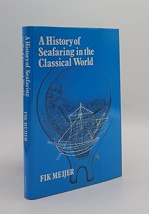 Bild des Verkufers fr A HISTORY OF SEAFARING IN THE CLASSICAL WORLD zum Verkauf von Rothwell & Dunworth (ABA, ILAB)