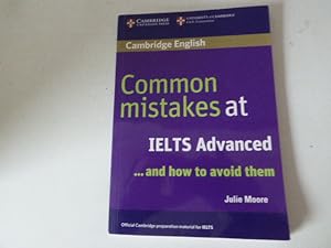 Seller image for Common mistakes at IELTS Advanced and how to avoid them. Cmbridge English. Softcover for sale by Deichkieker Bcherkiste