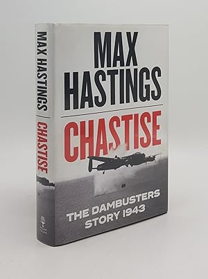 CHASTISE The Dambusters Story 1943