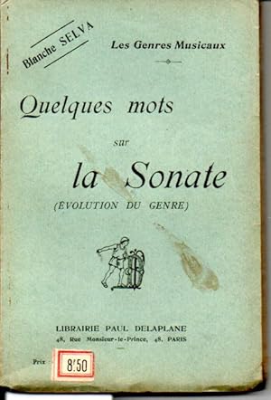 Immagine del venditore per Quelques mots sur la sonate (volution du genre) venduto da L'ivre d'Histoires