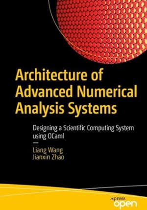 Immagine del venditore per Architecture Of Advanced Numerical Analysis Systems 1st ed. venduto da GreatBookPricesUK