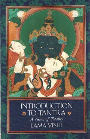 Seller image for Introduction to Tantra. A Vision of Totality for sale by Bij tij en ontij ...