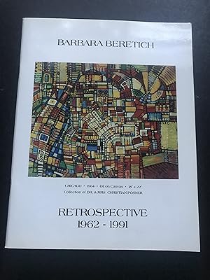 Bild des Verkufers fr Barbara Beretich A Retrospective 1962-1991 zum Verkauf von Sheapast Art and Books