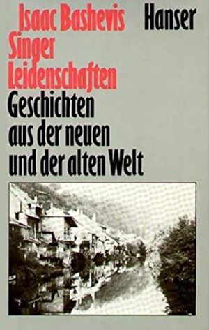 Bild des Verkufers fr Leidenschaften: Geschichten aus der Neuen und der Alten Welt zum Verkauf von Gabis Bcherlager