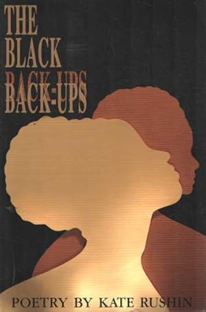 Imagen del vendedor de The Black Back-Ups: Poetry a la venta por Bij tij en ontij ...