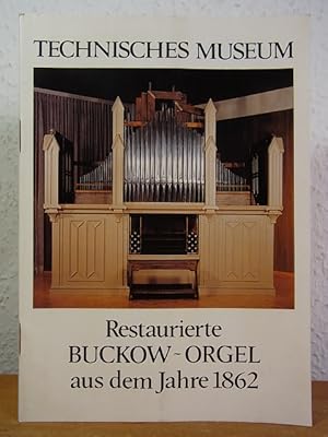 Bild des Verkufers fr Die restaurierte Buckow-Orgel aus dem Jahre 1862 zum Verkauf von Antiquariat Weber
