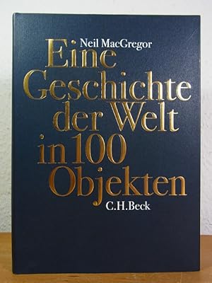 Eine Geschichte der Welt in 100 Objekten