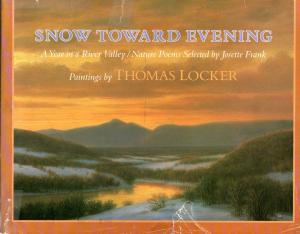 Seller image for Snow Toward Evening. A Year in a River Valley for sale by BuchSigel