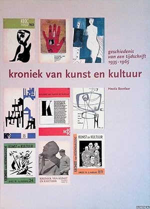 Imagen del vendedor de Kroniek van kunst en kultuur: geschiedenis van een tijdschrift 1935-1965 a la venta por Klondyke