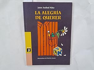Seller image for La alegra de querer. Ilustraciones de Patricia Acosta. for sale by Librera "Franz Kafka" Mxico.