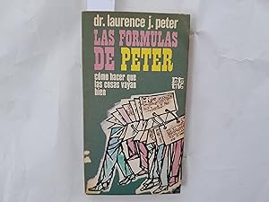 Image du vendeur pour Las frmulas de Peter. Cmo hacer que las cosas vayan bien. mis en vente par Librera "Franz Kafka" Mxico.