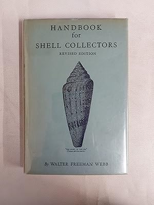 Bild des Verkufers fr Handbook For Shell Collectors Revised Edition zum Verkauf von Cambridge Rare Books