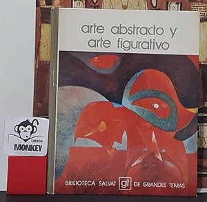 Imagen del vendedor de Arte abstracto y arte figurativo a la venta por MONKEY LIBROS