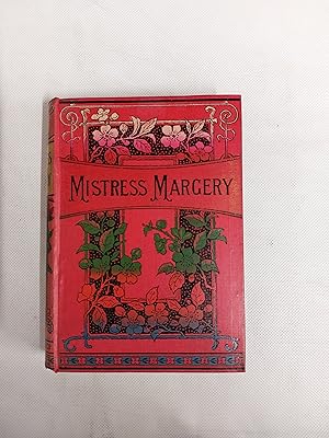 Bild des Verkufers fr Mistress Margery A Tale Of The Lollards zum Verkauf von Cambridge Rare Books