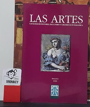 Image du vendeur pour Las artes. Catlogo de pintores, escultores y ceramistas en Mallorca. Anuario mis en vente par MONKEY LIBROS