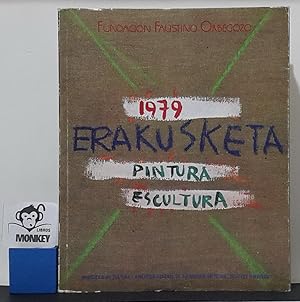 Imagen del vendedor de 1979 Erakusketa. Pintura. Escultura. Iurrieta. Ramos Uranga. Ortiz de Elgea. Mendiburu. Mieg. Gallo Bidegain. Alberto Gonzlez. Zumeta. Barcelo. Nagel. Catlogo exposicin a la venta por MONKEY LIBROS