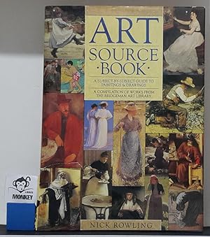 Seller image for Art. Source Book. A Subject-by-Subject Guide to Paintings & Drawings. A Compilation of Works from The Bridgeman Art Library for sale by MONKEY LIBROS