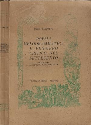 Bild des Verkufers fr Poesia melodrammatica e pensiero critico nel settecento zum Verkauf von Biblioteca di Babele