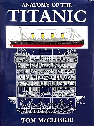 Bild des Verkufers fr Anatomy of the Titanic zum Verkauf von M Godding Books Ltd