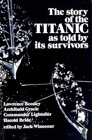 The Story of the "Titanic" as Told by Its Survivors (Dover Maritime)