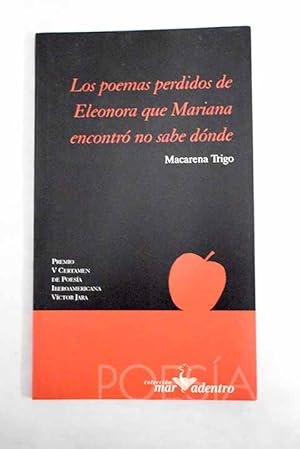 Immagine del venditore per Los poemas perdidos de Eleonora que Mariana encontr no sabe dnde venduto da Alcan Libros
