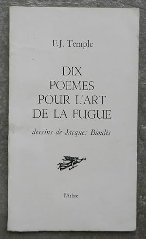 Bild des Verkufers fr Dix pomes pour l'art de la fugue. zum Verkauf von Librairie les mains dans les poches