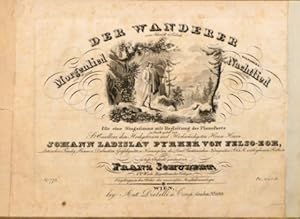 Der Wanderer von Schmidt v. Lübeck. - Morgenlied von Werner - Wanders-Nachtlied von Göthe für ein...