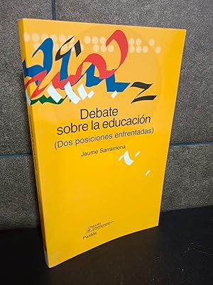 Imagen del vendedor de Debate sobre la educacin: 66 (Educador). Jaume Sarramona. a la venta por Lauso Books