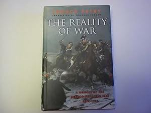 Bild des Verkufers fr The Reality of War: A Memoir of the Franco-Prussian War and the Paris Commune, 1870-1871 zum Verkauf von Carmarthenshire Rare Books