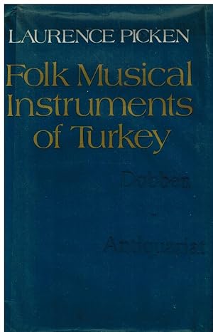 Immagine del venditore per Folk Musical Instruments of Turkey. venduto da Dobben-Antiquariat Dr. Volker Wendt