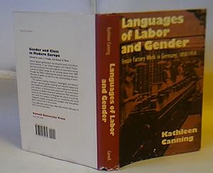 Imagen del vendedor de Languages of Labor and Gender: Female Factory Work in Germany, 1850-1914 a la venta por Hereward Books