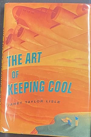 Seller image for Art of Keeping Cool for sale by Before Your Quiet Eyes