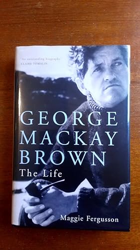 Imagen del vendedor de George Mackay Brown: The Life a la venta por Le Plessis Books