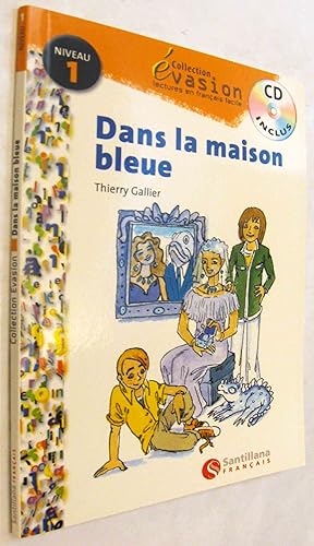 Seller image for (S1) - DANS LA MAISON BLEUE - EN FRANCES - INCLUYE CD AUDIO for sale by UNIO11 IMPORT S.L.