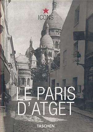 Image du vendeur pour Le Paris D'Adget. Eugne Atget's Paris mis en vente par LIBRAIRIE GIL-ARTGIL SARL